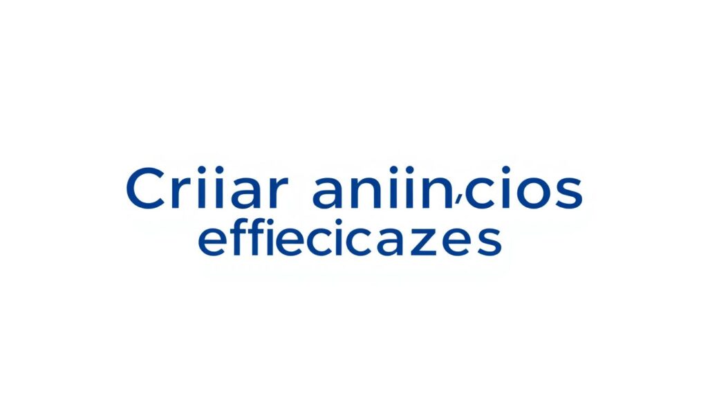 Criar anúncios eficazes